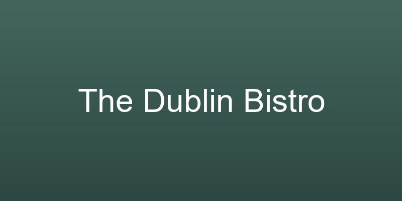 The Dublin Bistro