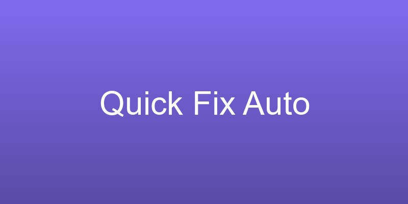 Quick Fix Auto